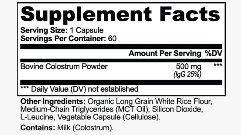 Supplement Facts — 1 capsule, 500mg bovine colostrum (25% IgG), 60 capsules